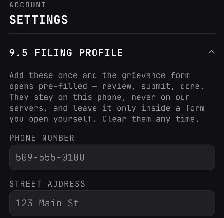 Settings, 9.5 FILING PROFILE: add these once and the grievance form opens pre-filled; they stay on this phone. Boxes for phone number and street address.