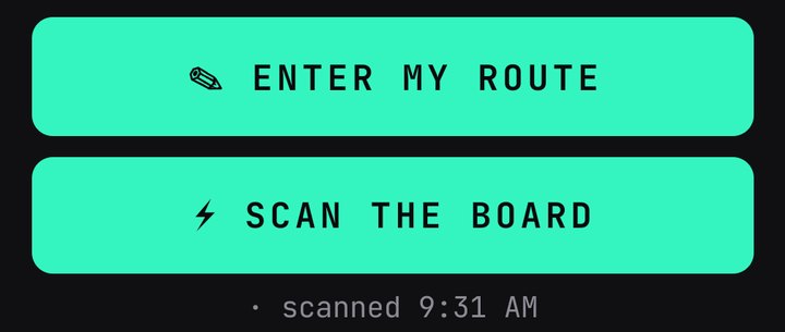 The ENTER MY ROUTE and SCAN THE BOARD buttons, and a line that says the board was scanned at 9:31 AM.